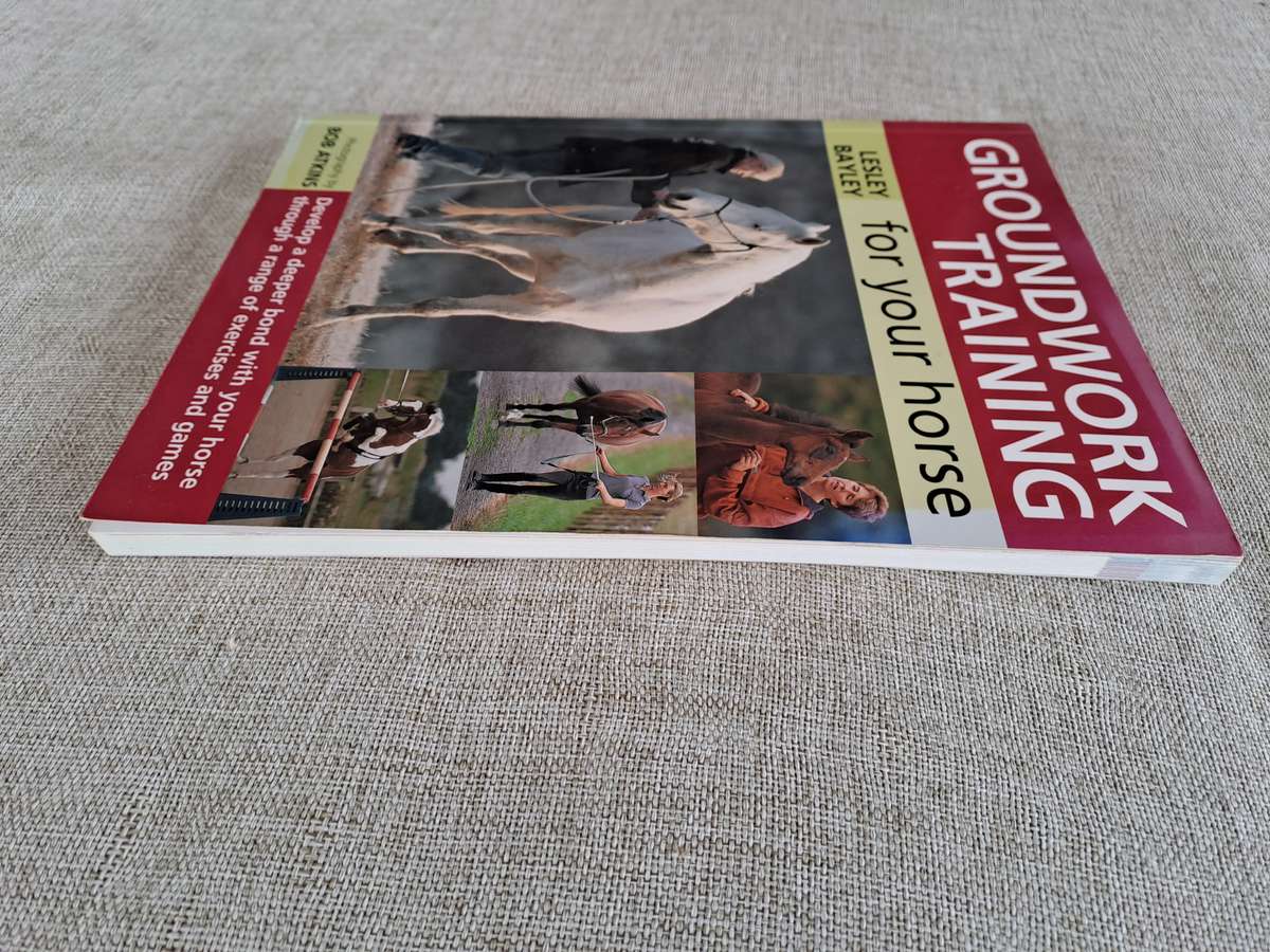 Groundwork Training for your horse - Lesley Bayley