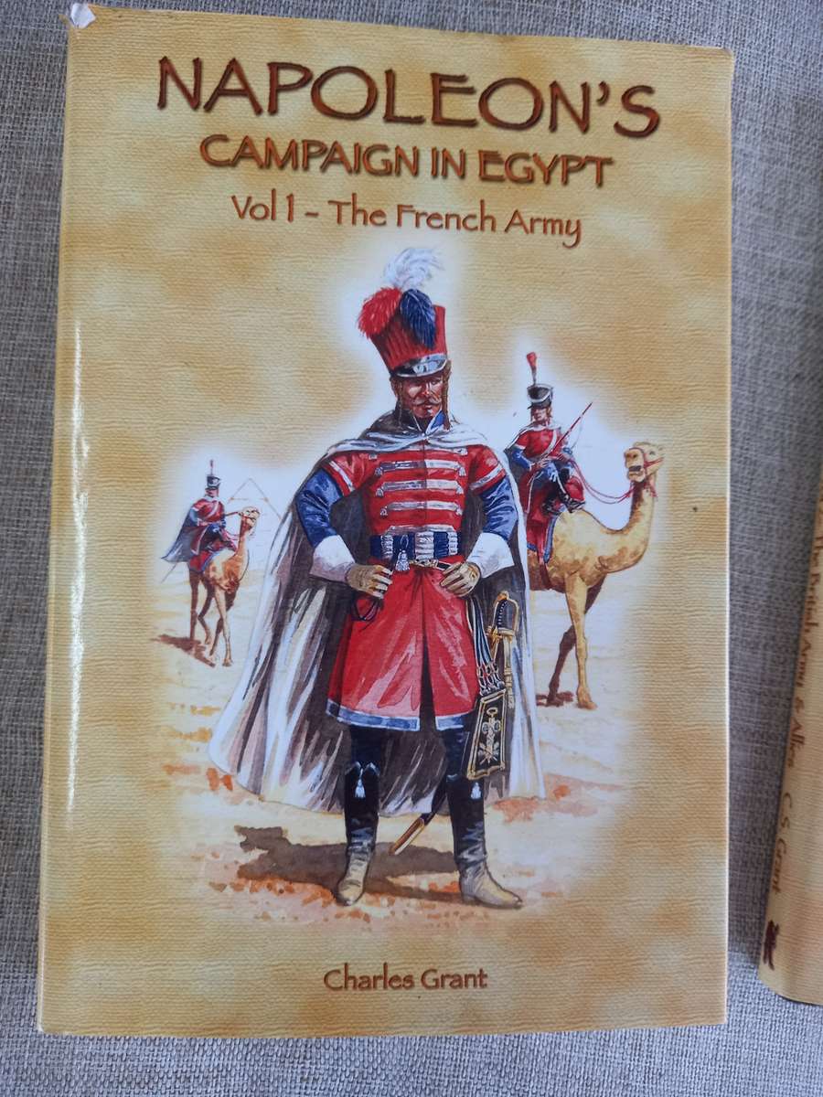 Napoleons Campaign in Egypt - Vol 1 AND Vol 2 - Charles S Grant