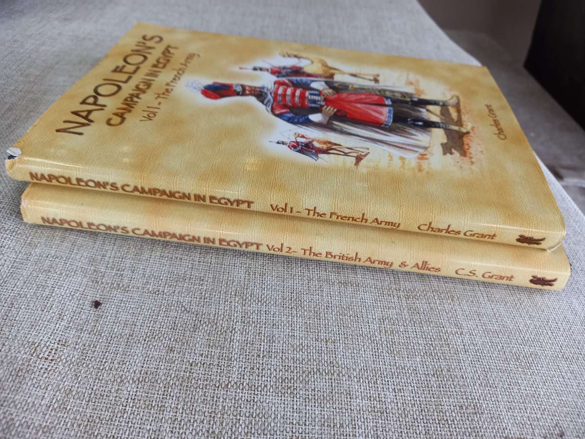 Napoleons Campaign in Egypt - Vol 1 AND Vol 2 - Charles S Grant