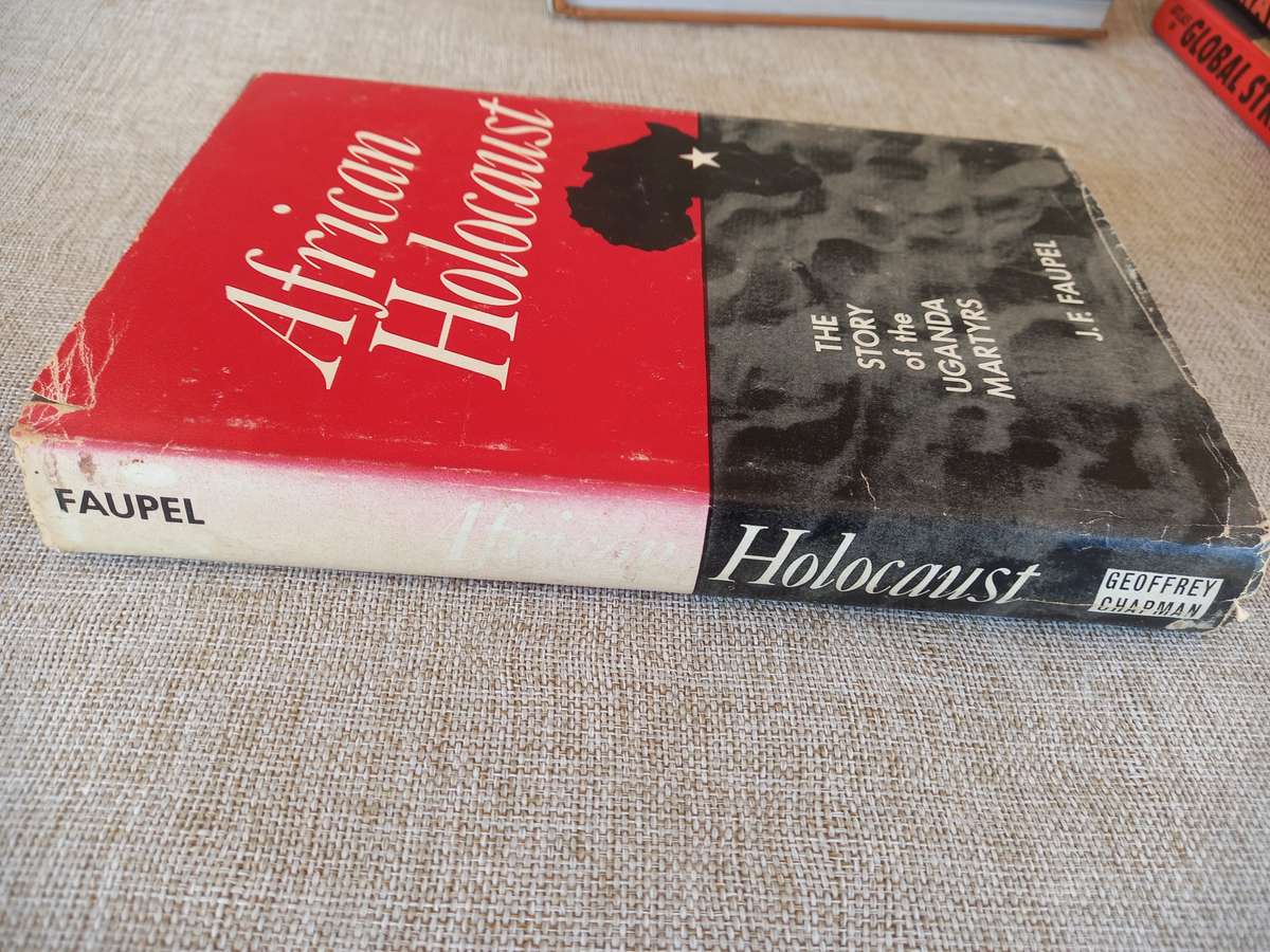 African Holocaust: The Story of the Uganda Martyrs