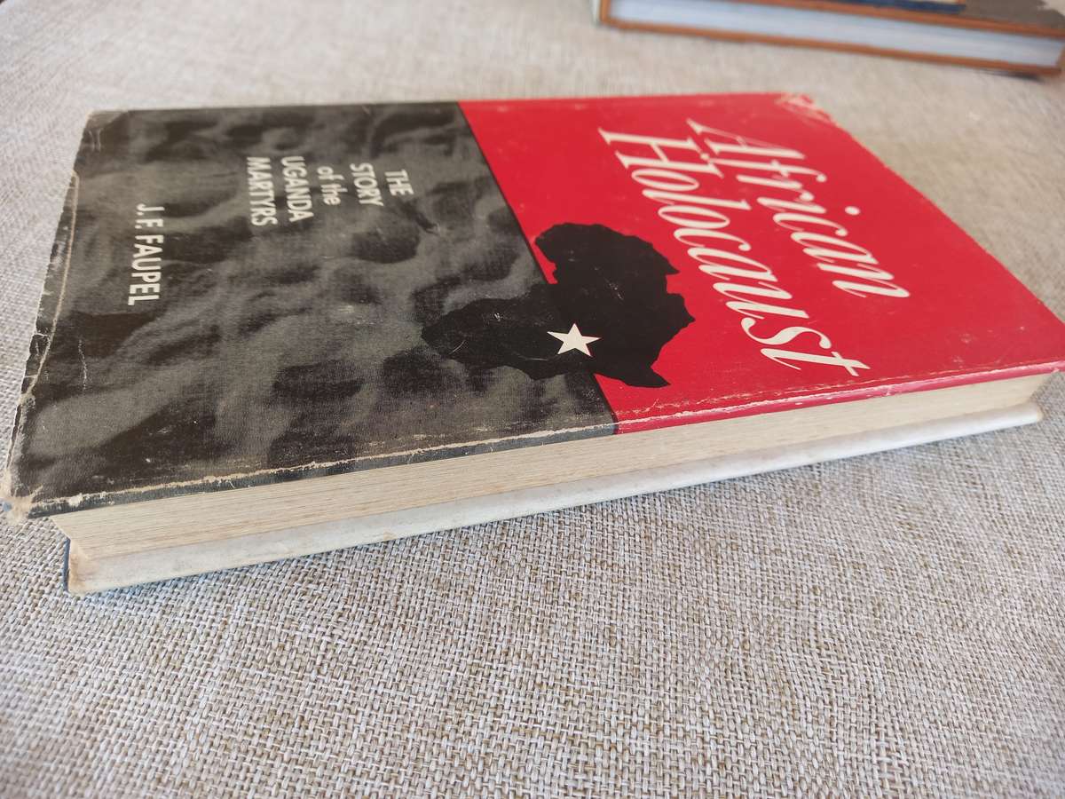 African Holocaust: The Story of the Uganda Martyrs