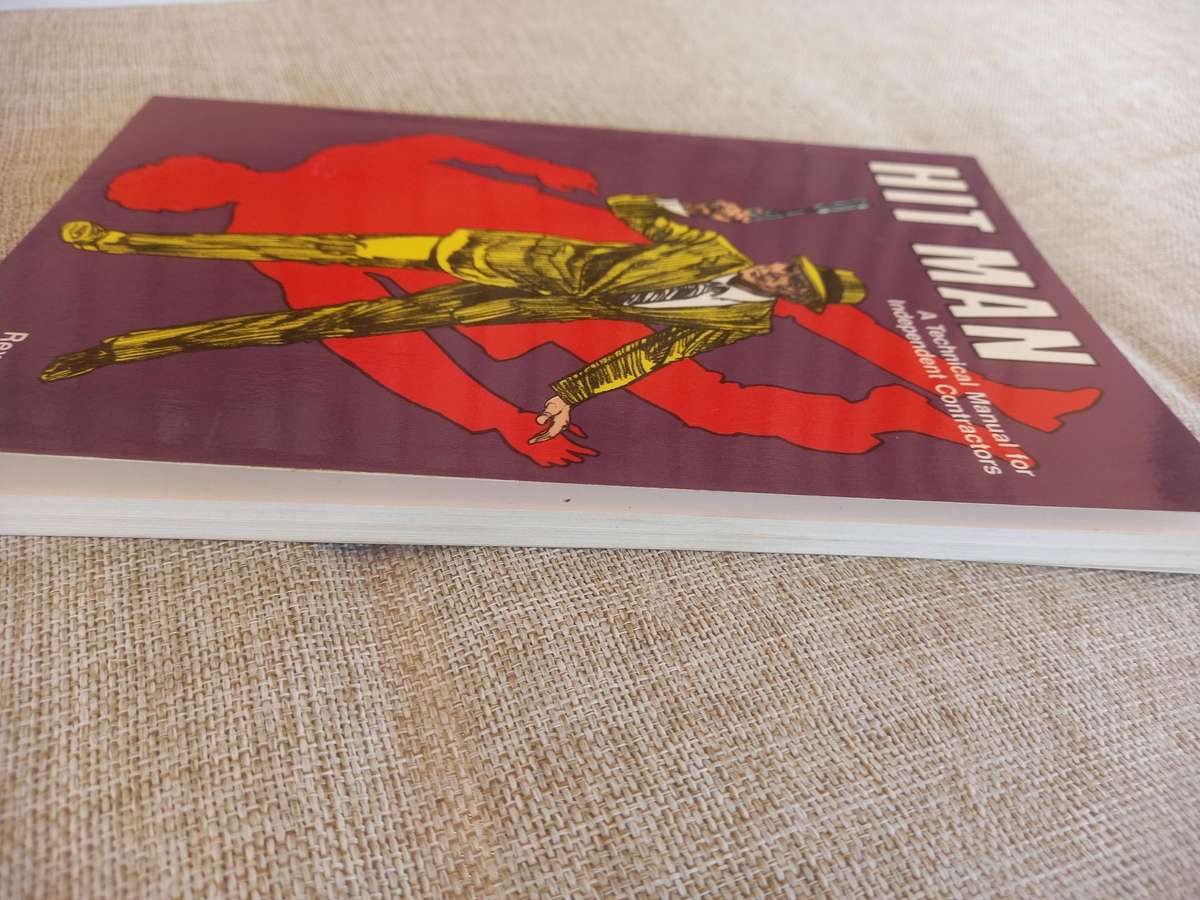 Hit Man: A Technical Manual for Independent Contractors - Rex Feral - Paladin Press
