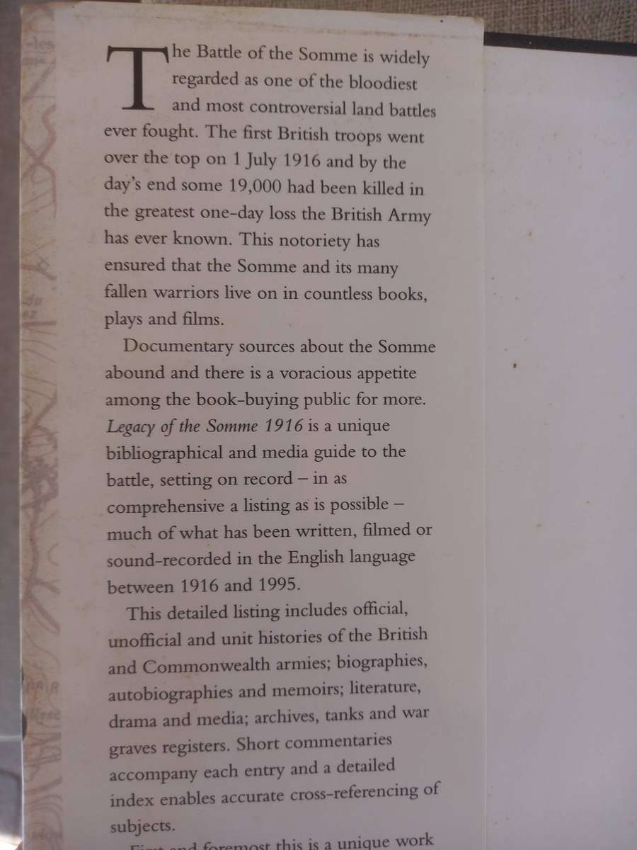 The Legacy of the Somme 1916 / The 1916 Battle of the Somme