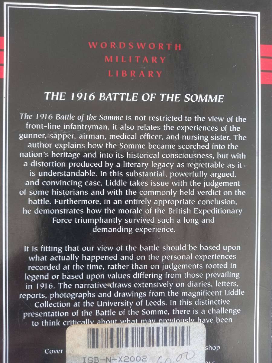 The Legacy of the Somme 1916 / The 1916 Battle of the Somme