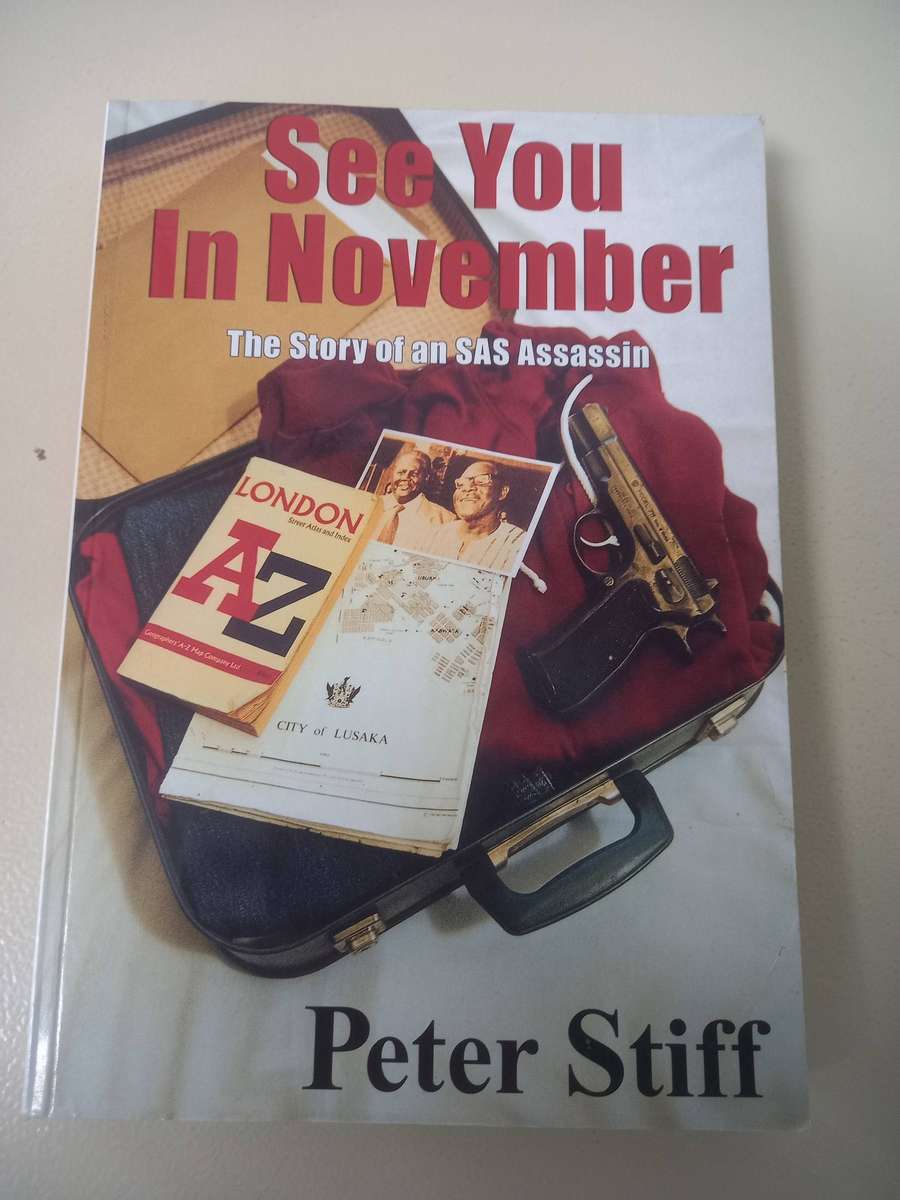 See You In November: The Story Of An SAS Assassin - Peter Stiff Revised 3rd Edition