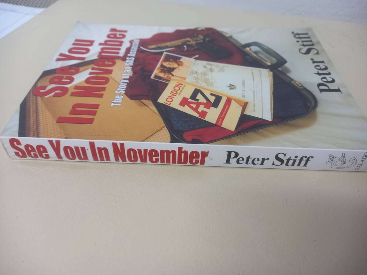 See You In November: The Story Of An SAS Assassin - Peter Stiff Revised 3rd Edition