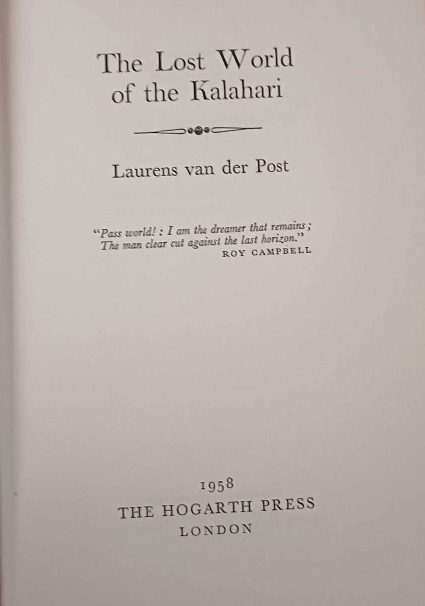 The Lost World of the Kalahari- Lauren's van der post