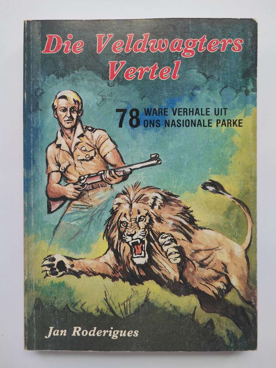 Die Veldwagters Vertel by Jan Rodrigues