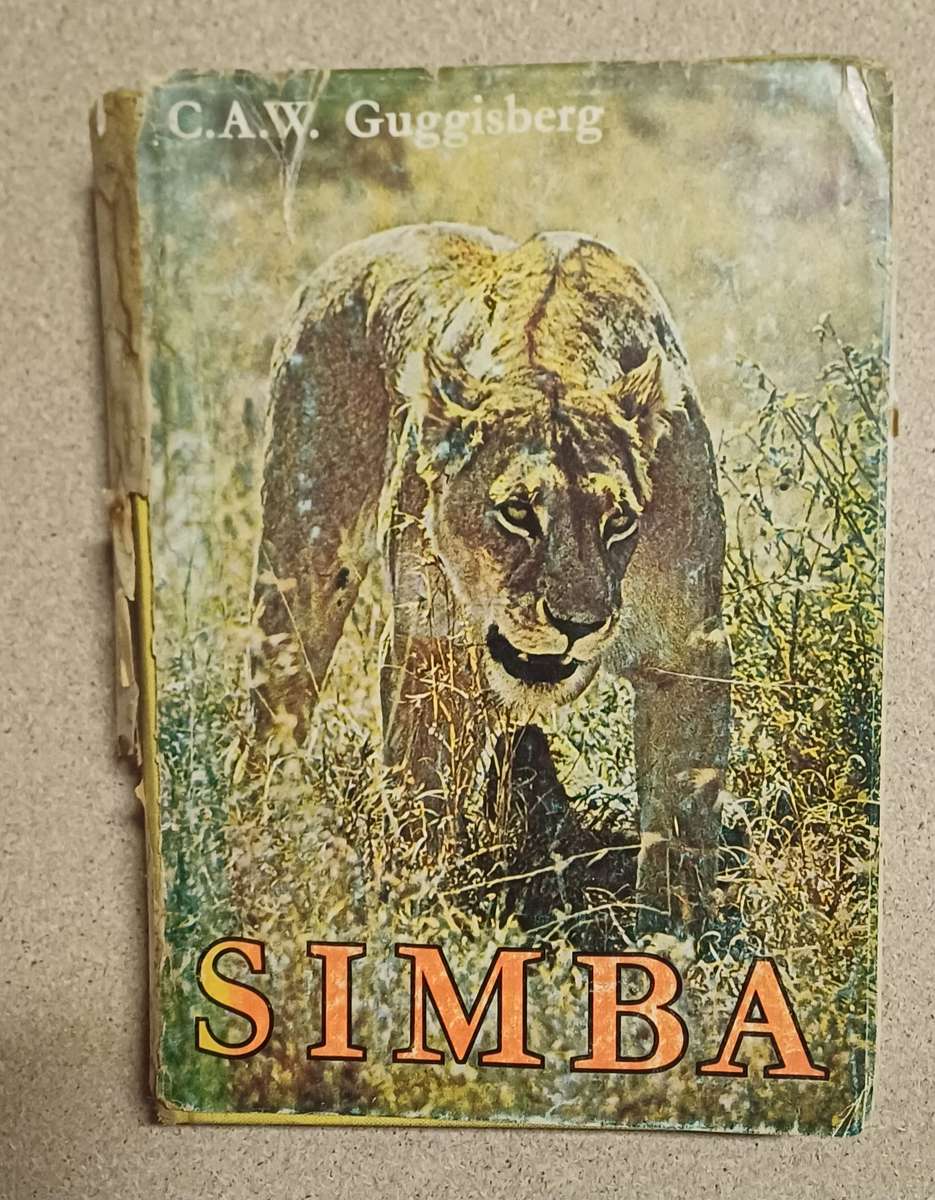 SIMBA The Life Of The Lion by C. A. W. Guggisberg