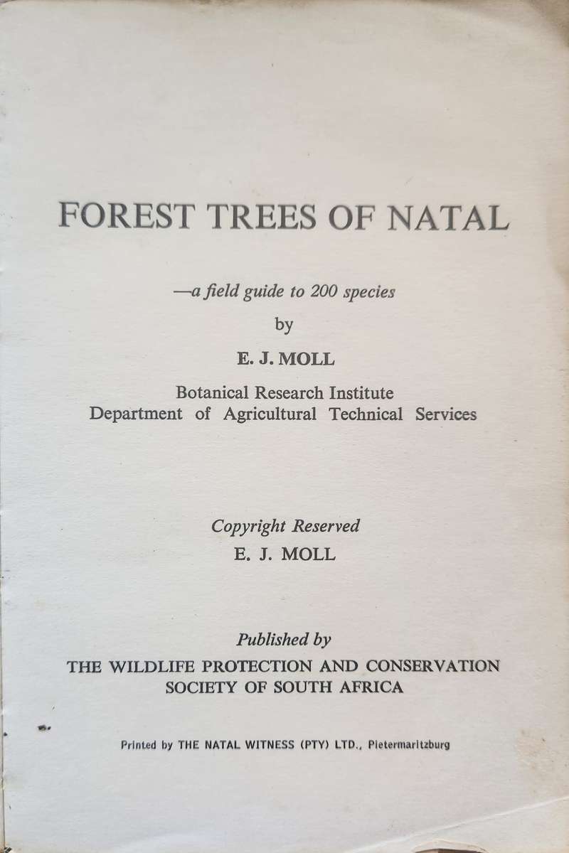 Forest trees of Natal - A field guide to 200 species