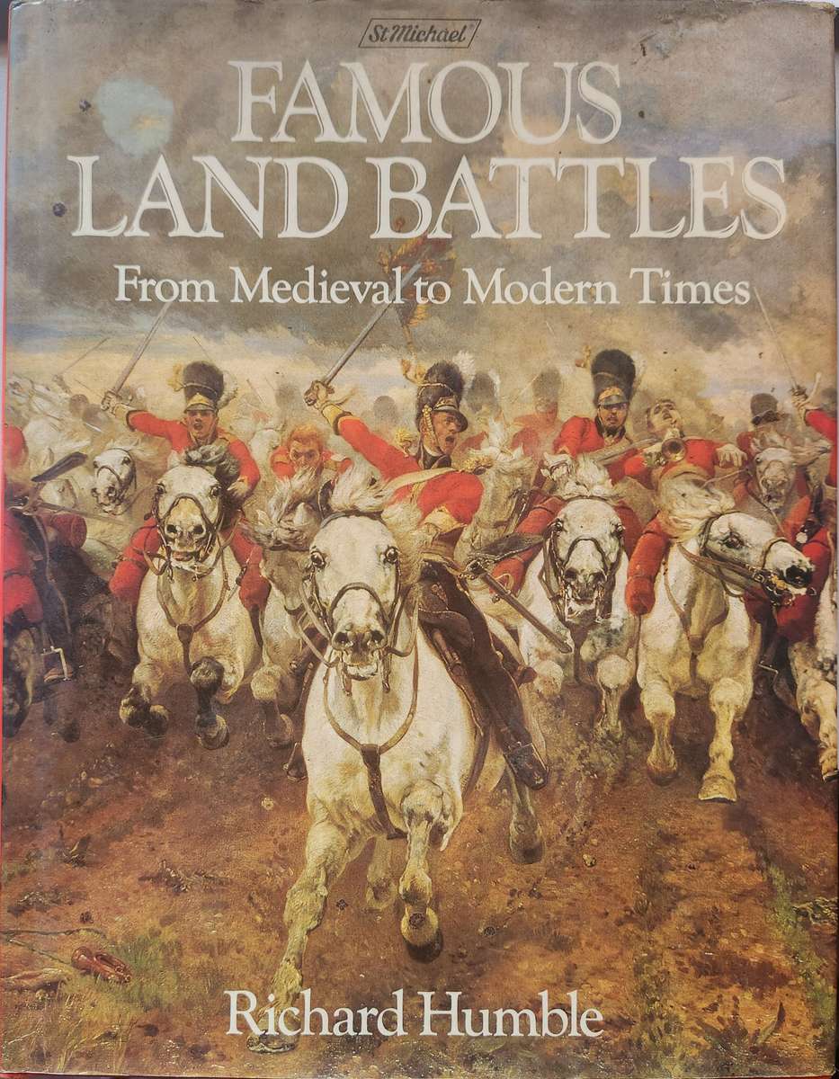 Famouse Land Battles from Medieval to Modern Times
