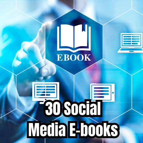 30 Social Media Marketing Ebooks - Titles In The Images