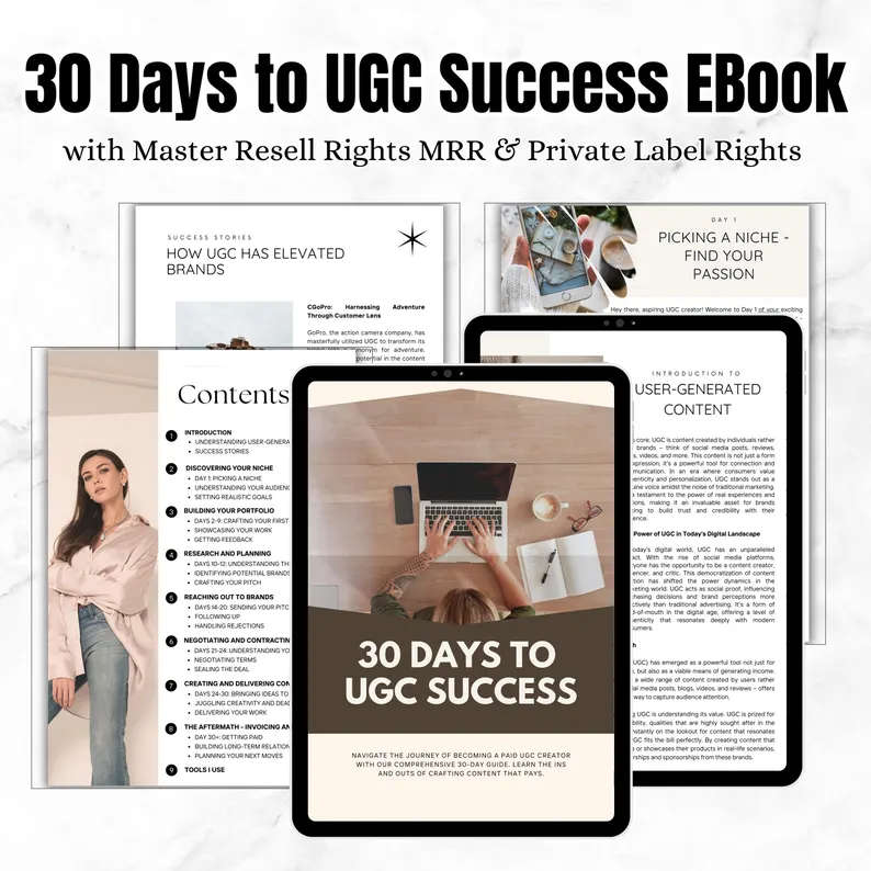 Ultimate 30 Days to UGC Success eBook with PLR & MRR with Master Resell Rights and Private Label Rig