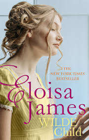 WILDE CHILD by ELOUISA JAMES (Book 6 - The Wildes of Lindow Castle)