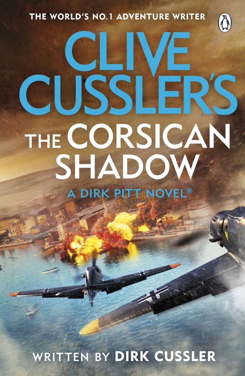 CLIVE CUSSLER's THE CORSICAN SHADOW (A Dirk Pitt Novel) written by DIRK CUSSLER