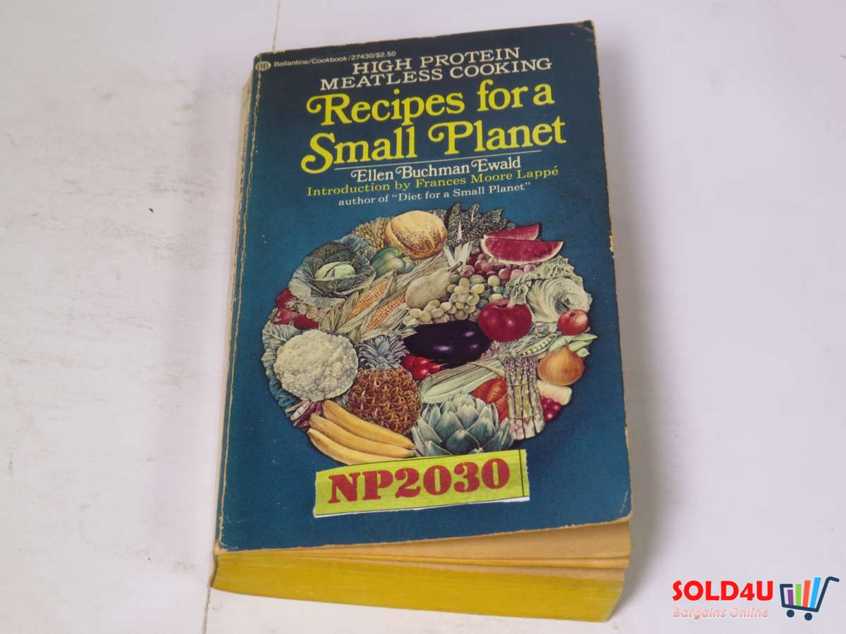 Recipes for a Small Planet - High Protein Meatless Cooking - Ellen Buchman Ewald