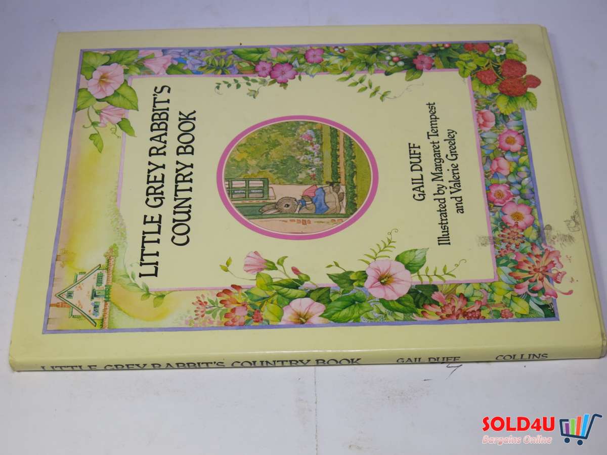 Little Grey Rabbit's Country Book by Gail Duff  Illus by Margaret Tempest and Valerie Greeley