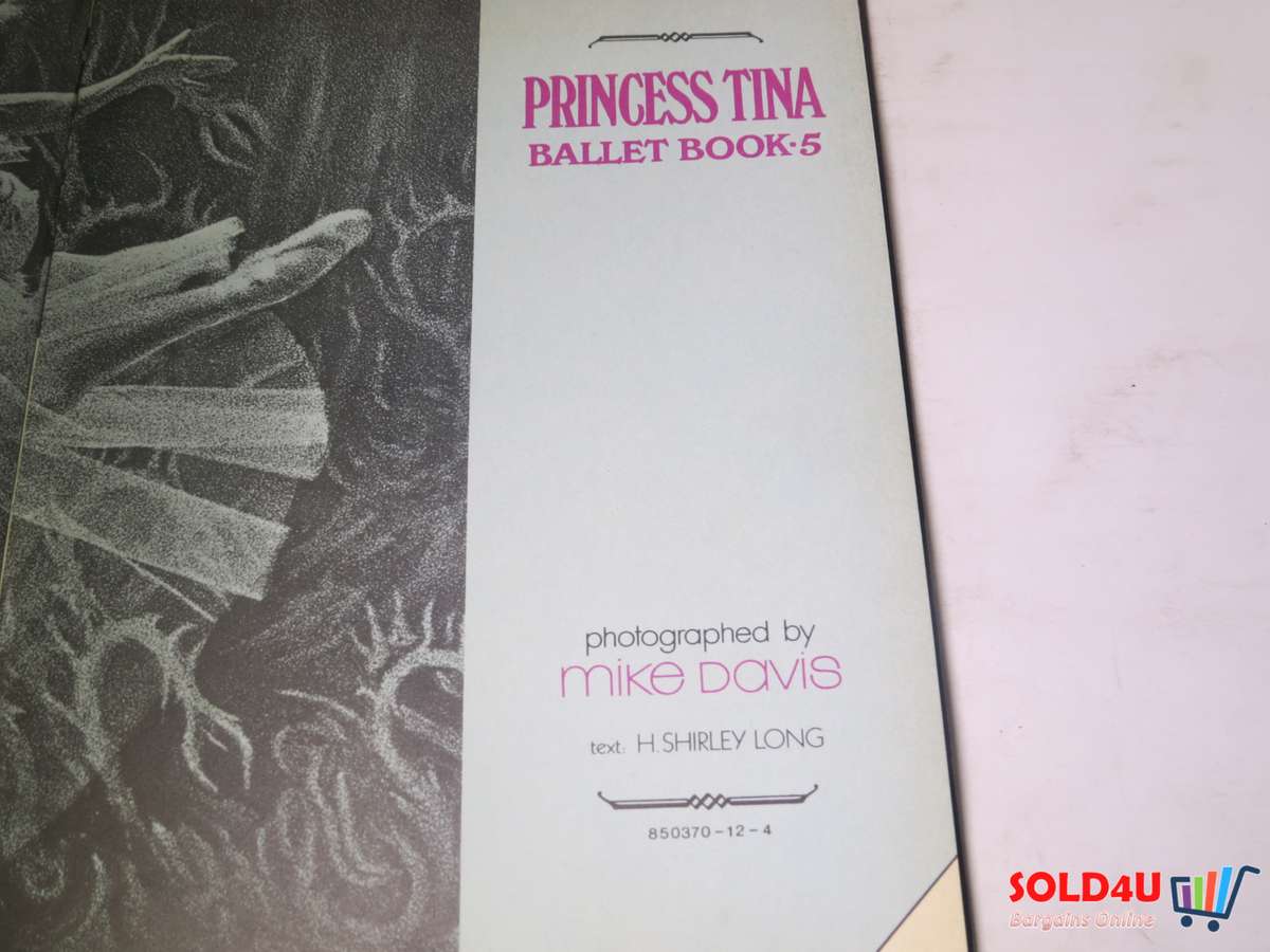 Princess Tina Ballet Book No.5 by H.Shirley Long
