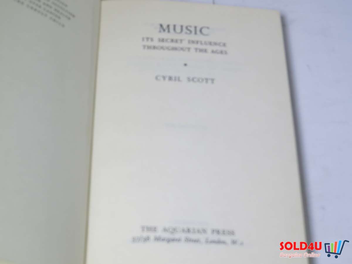 Music - It's Secret Influence Throughout the Ages - Cyril Scott