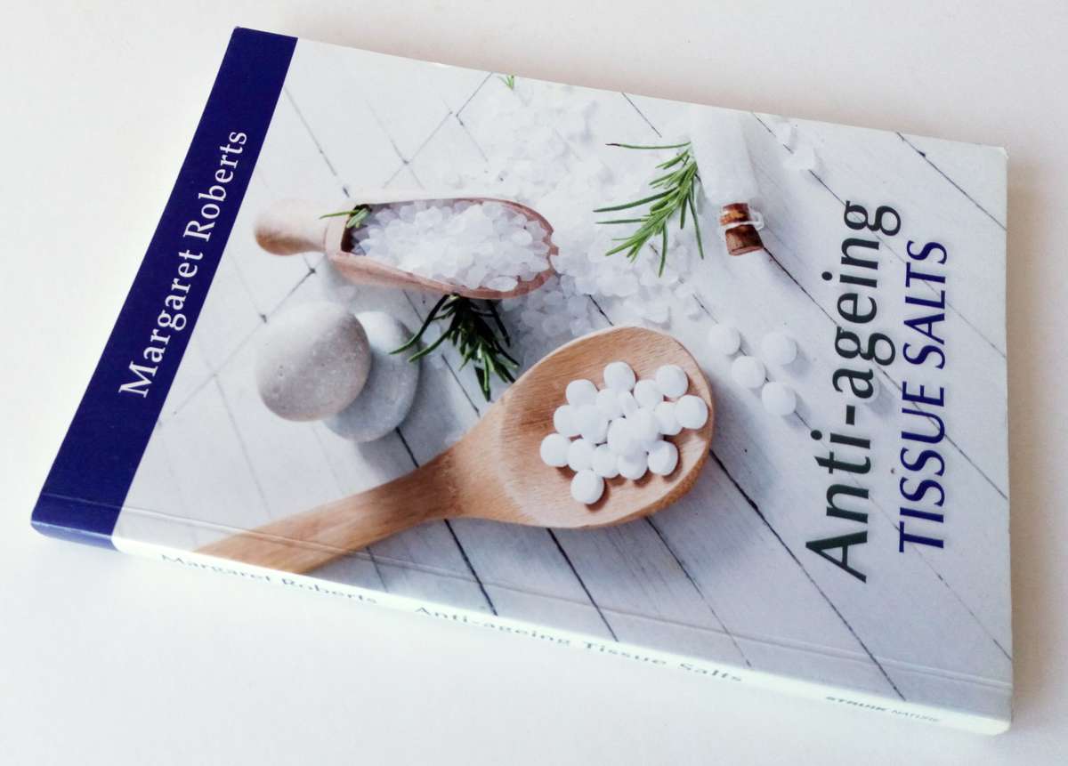 Anti-Ageing Tissue Salts, by Margaret Roberts. Published by Struik Nature, 2016.