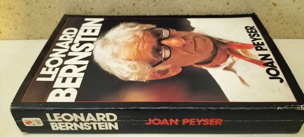 Leonard Bernstein - Joan Peyser. Soft Cover. 1987