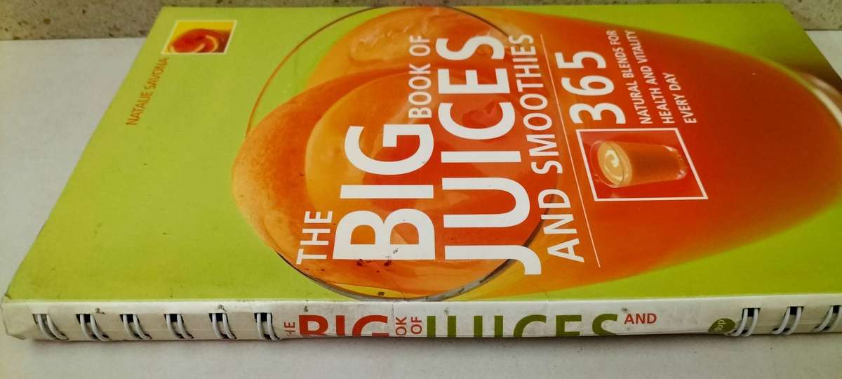 The Big Book of Juices and Smoothies - Natalie Savona. Soft Cover. 2003