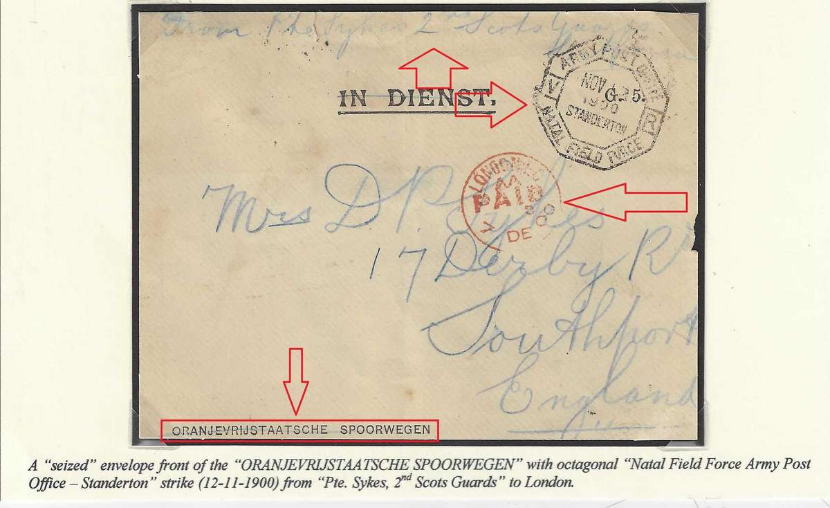 Boer War 1900 Transvaal/Standerton/Natal Field Force/"ORANJEVRIJSTAATSCHE SPOORWEEN" font.