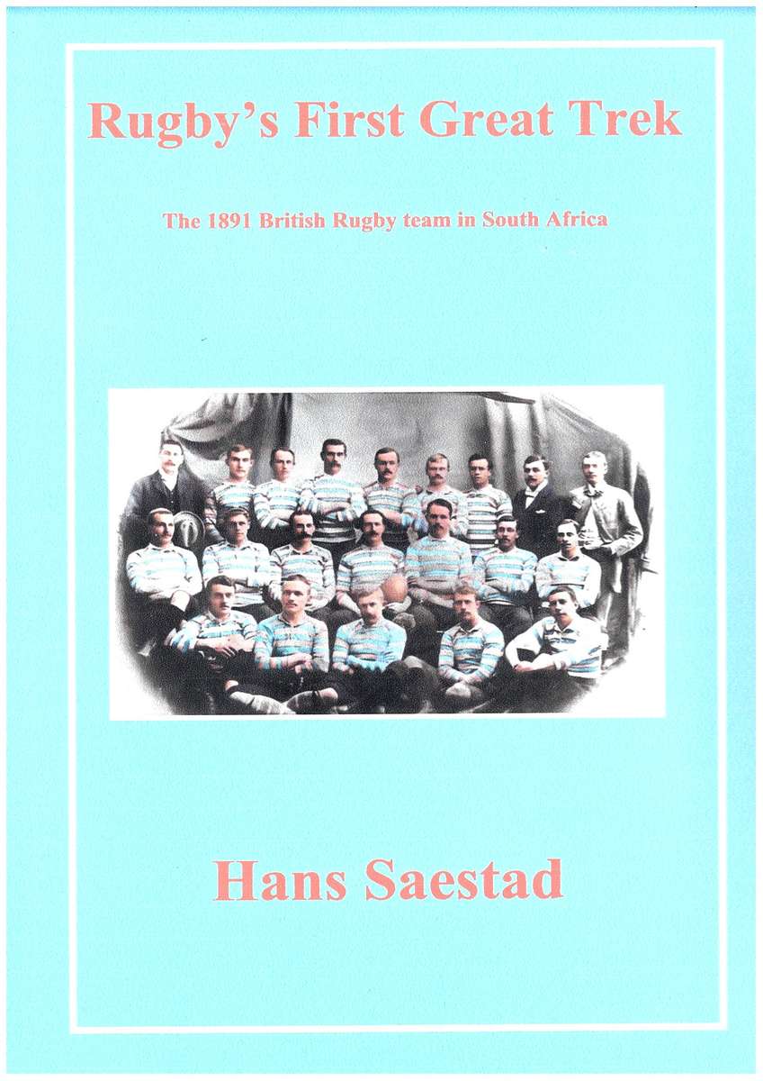 Rugby's First Great Trek 1891 tour
