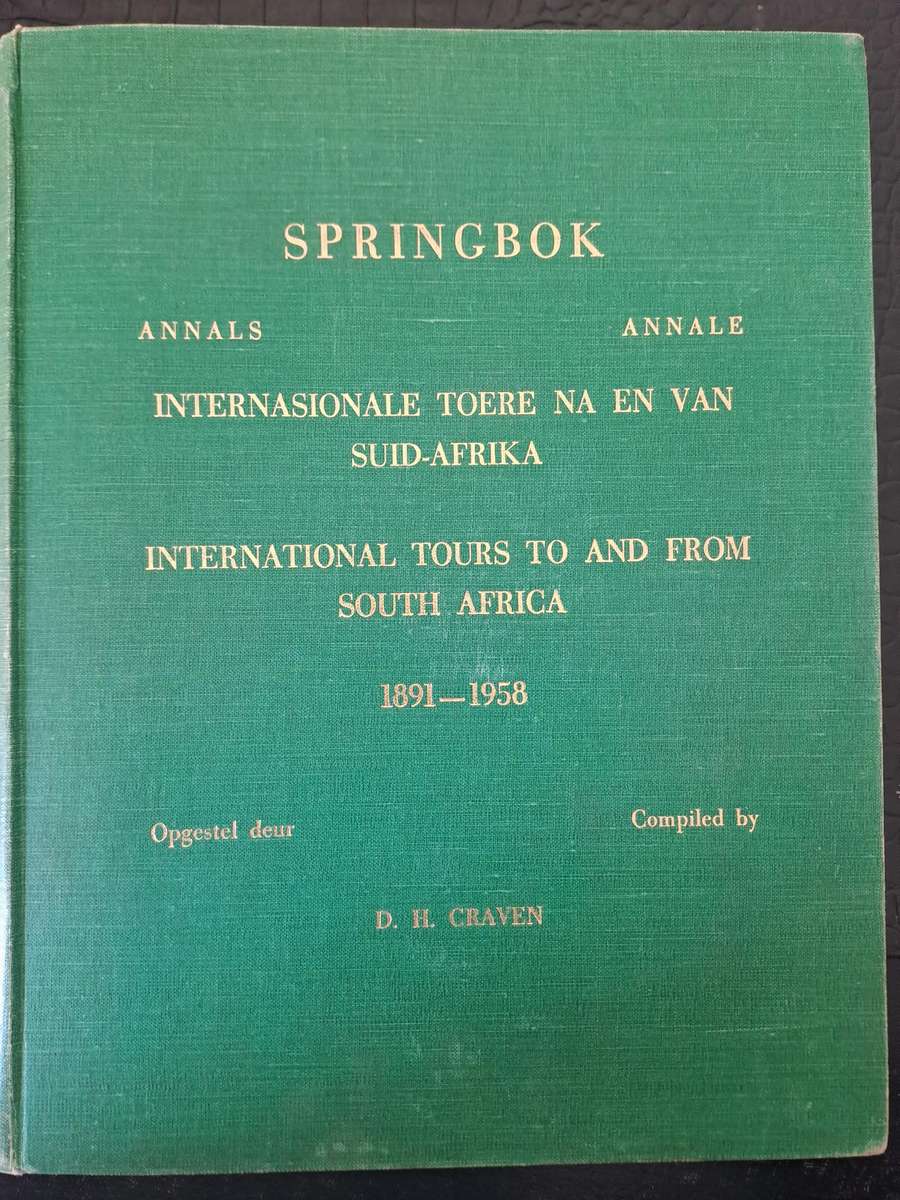 Rugby book. "Springbok Annals. International Tours to and from SA" by D Craven  h/c 400 pp