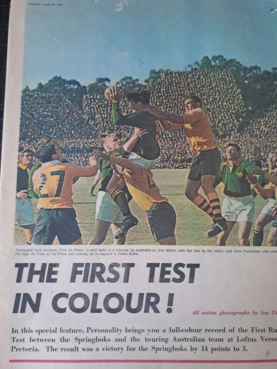 Rugby insert to Personality. First test SA v Australia Colour pics. 8 pp