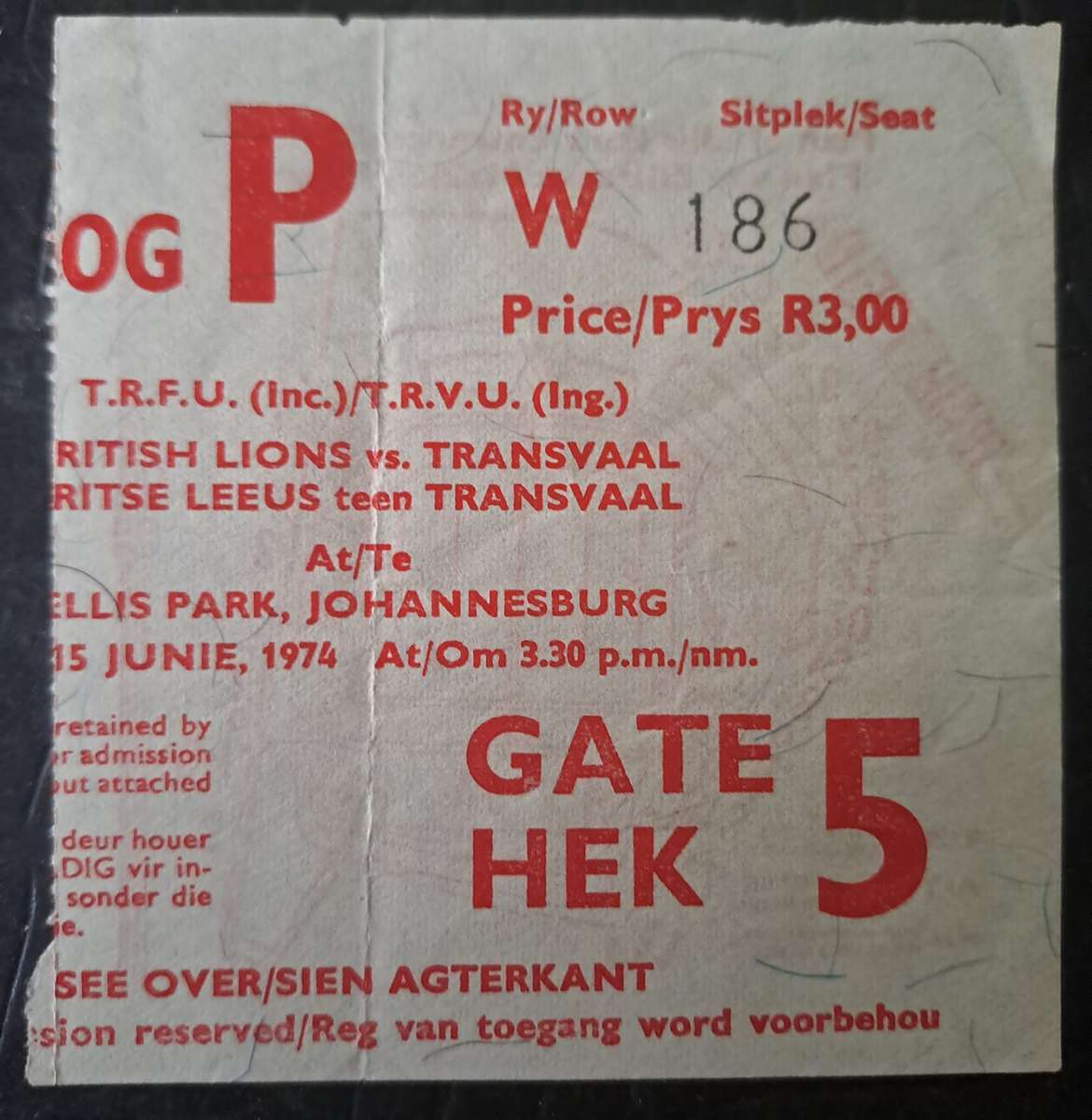 Rugby ticket. Transvaal v British & Irish Lions 15 June 1974 Ellis Park
