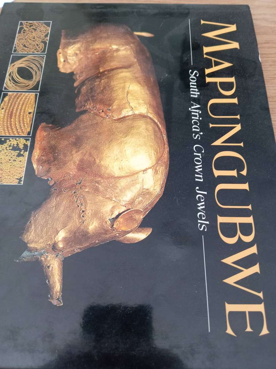 Mapungubwe .South Africa's Crown Jewels : Sian Tiley