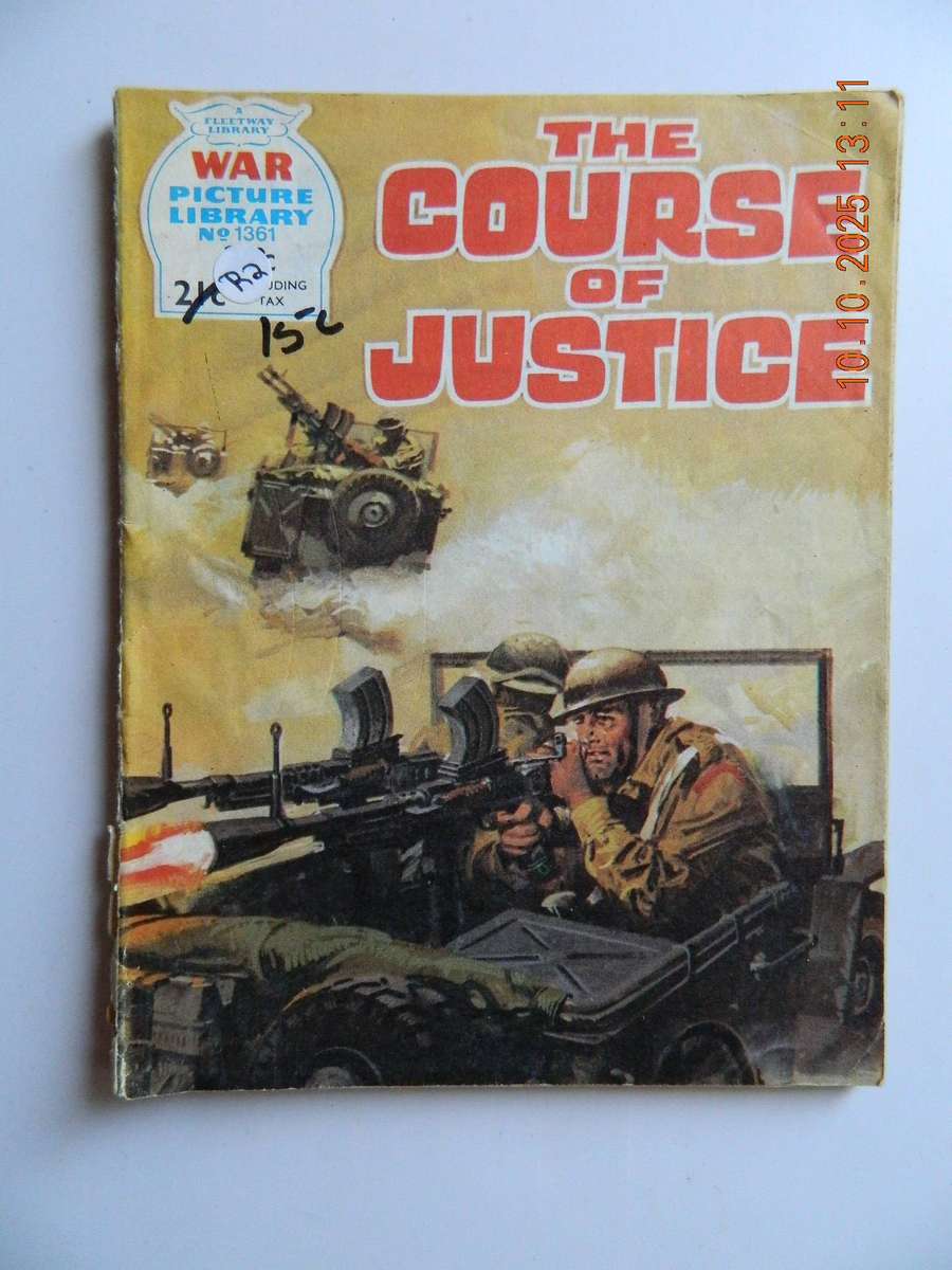 WAR PICTURE LIBRARY -  NO.  1361  -   THE COURSE OF JUSTICE