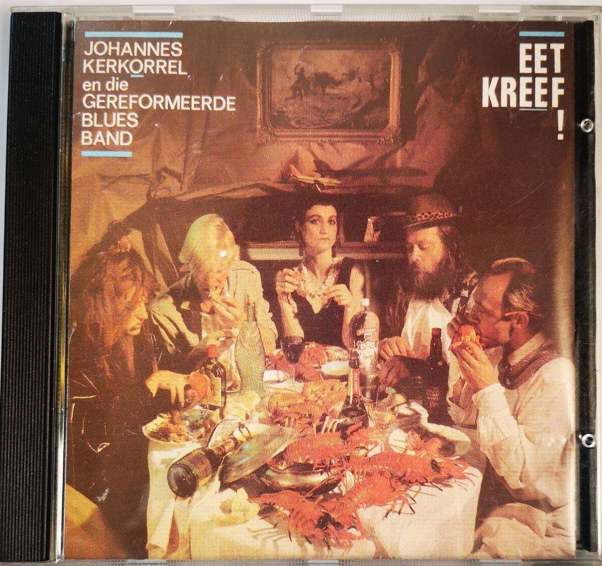 Johannes Kerkorrel En Die Gereformeerde Blues Band - Eet Kreef! (CD)