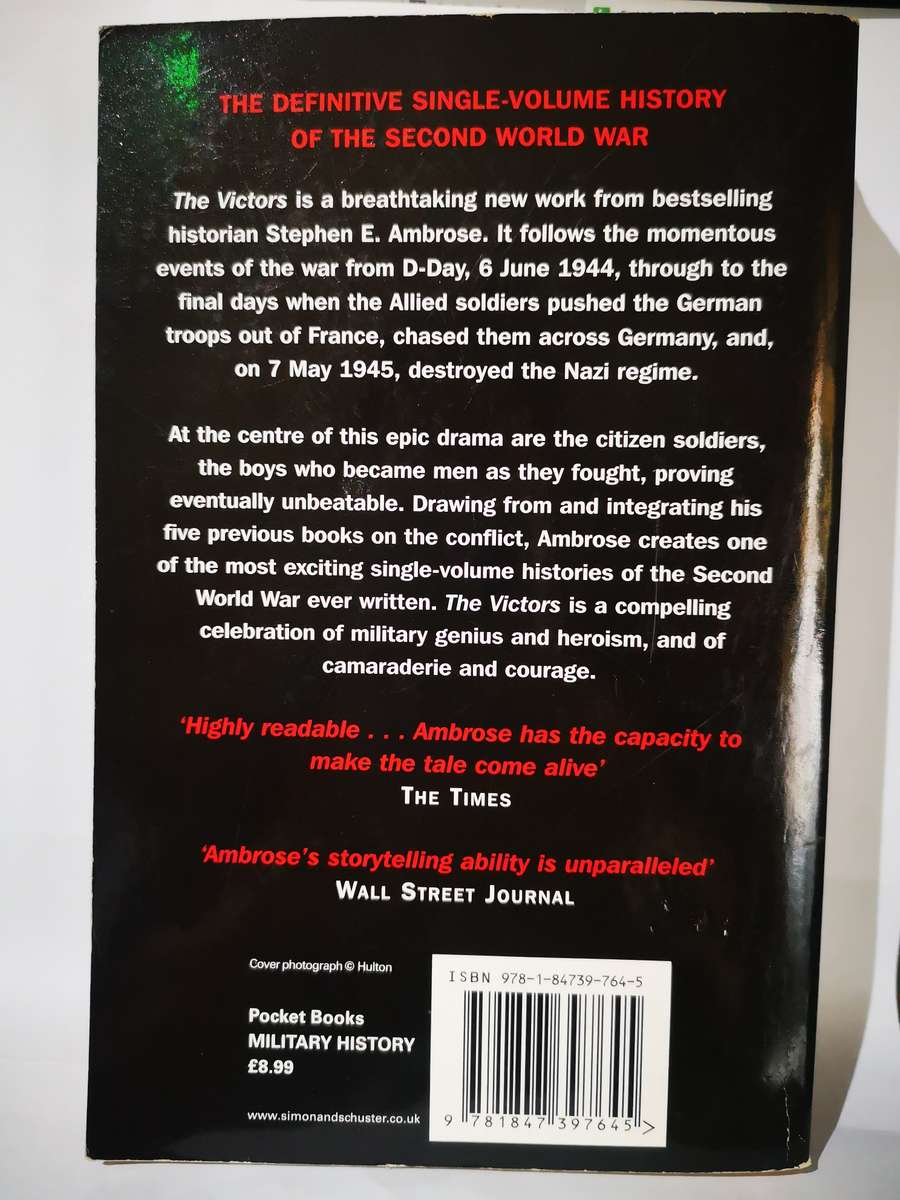 The Victors - The Men of World War II - By Stephen E Ambrose (Book)