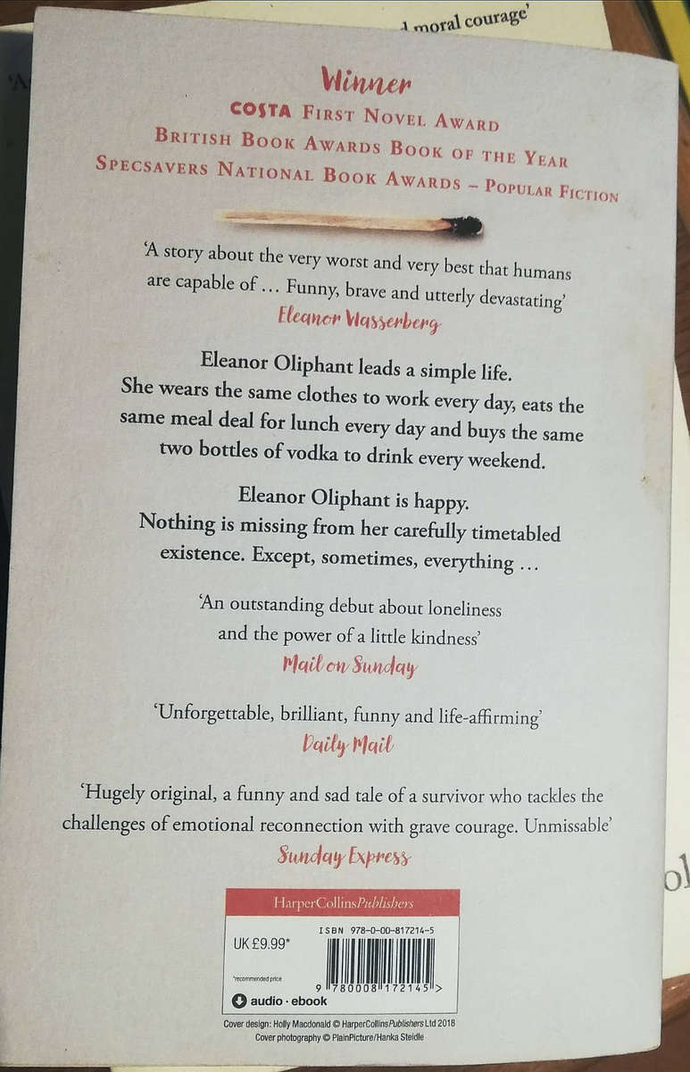 Eleanor Oliphant Is Completely Fine by Gail Honeyman. Book of the Year!