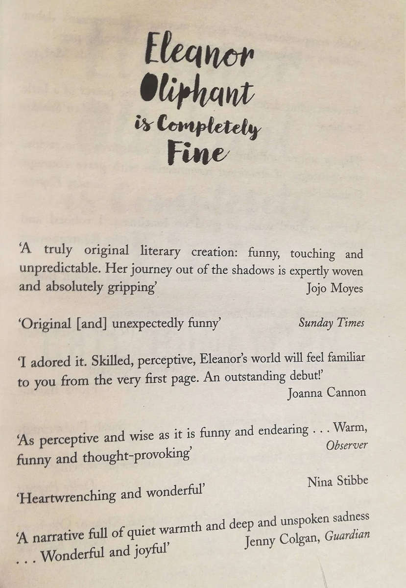 Eleanor Oliphant Is Completely Fine by Gail Honeyman. Book of the Year!