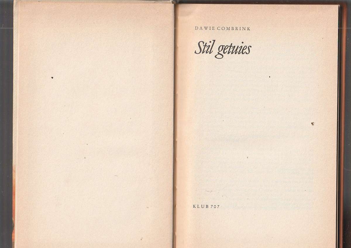 Stil Getuies - Dawie Combrink - Klub 707 n Speurverhaal