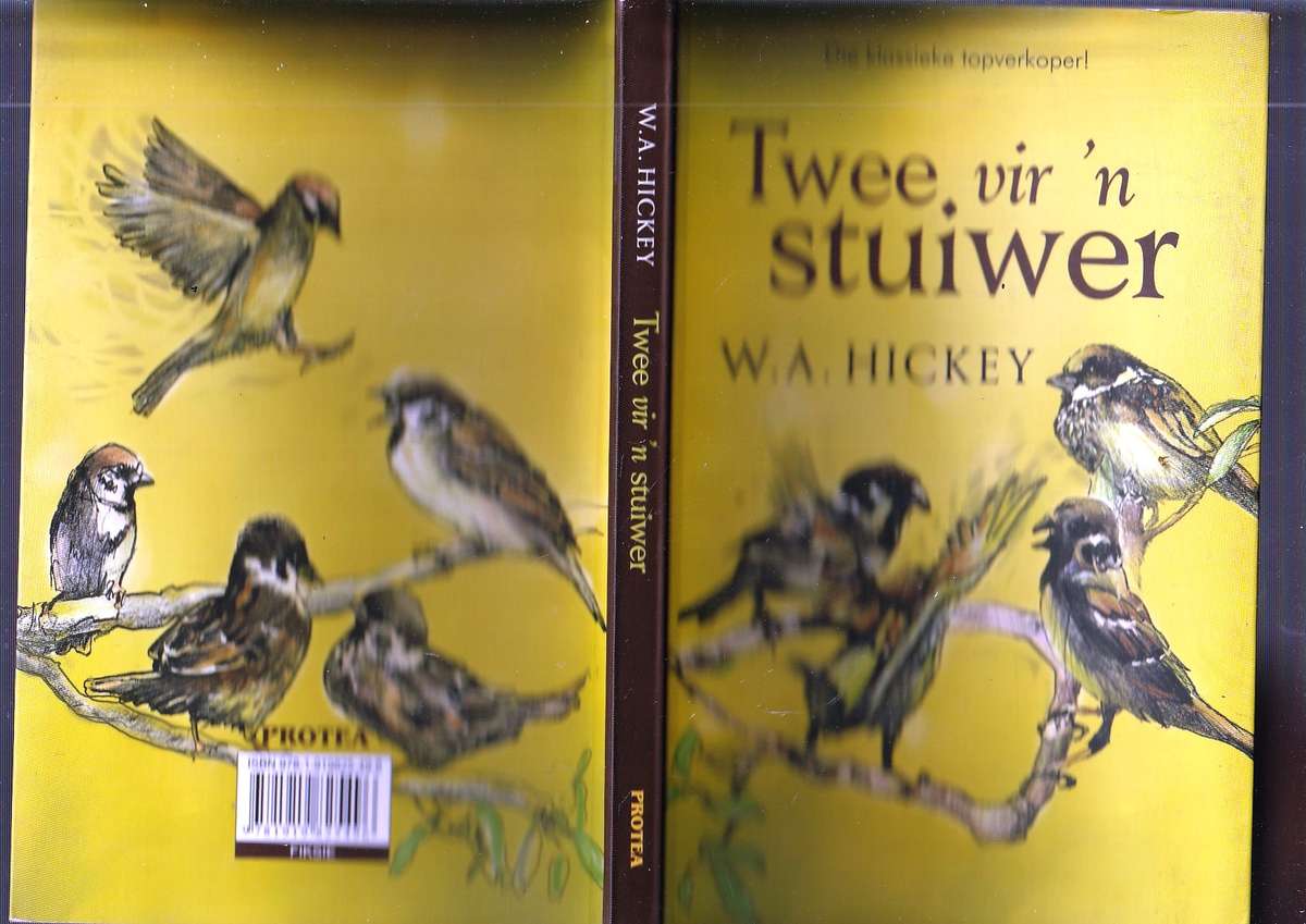 Twee vir n stuiwer - WA Hickey - Jeug verhaal