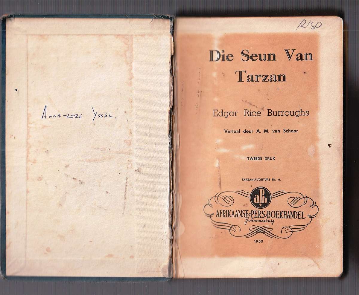 Die Seun van Tarzan - Edgar Rice Burroughs - Tarzan nr 6 1950 - AM van Schoor vertaling