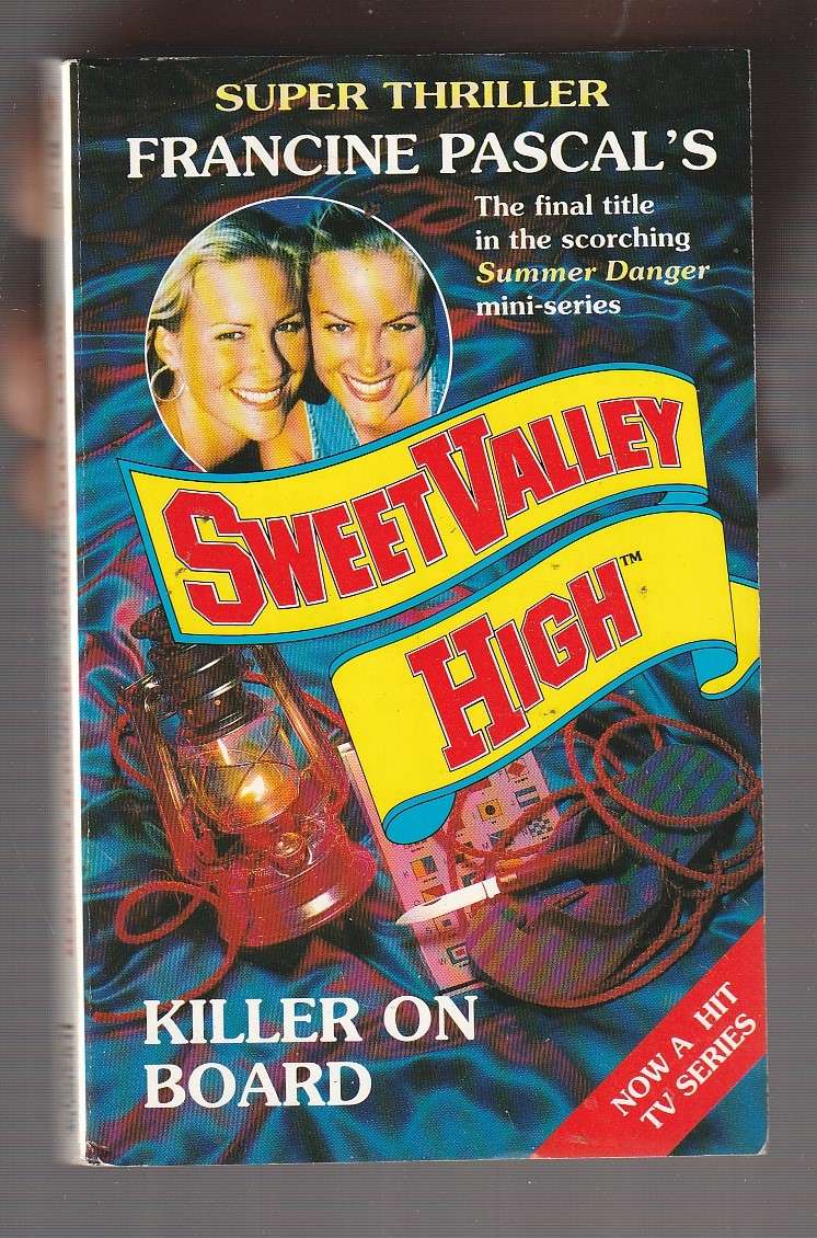 Sweet Valley High - Super Thriller - Killer on Board - Francine Pascal