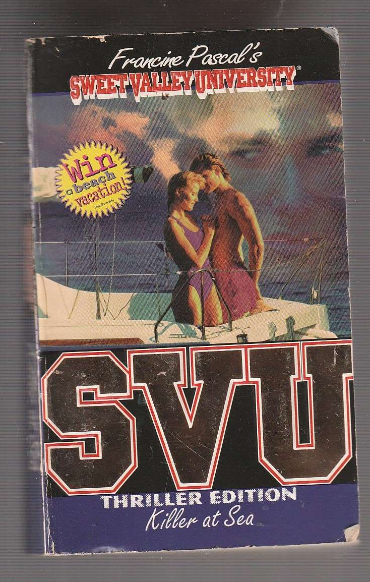 Sweet Valley University - Thriller Edition  - Killer at sea - Francine Pascal