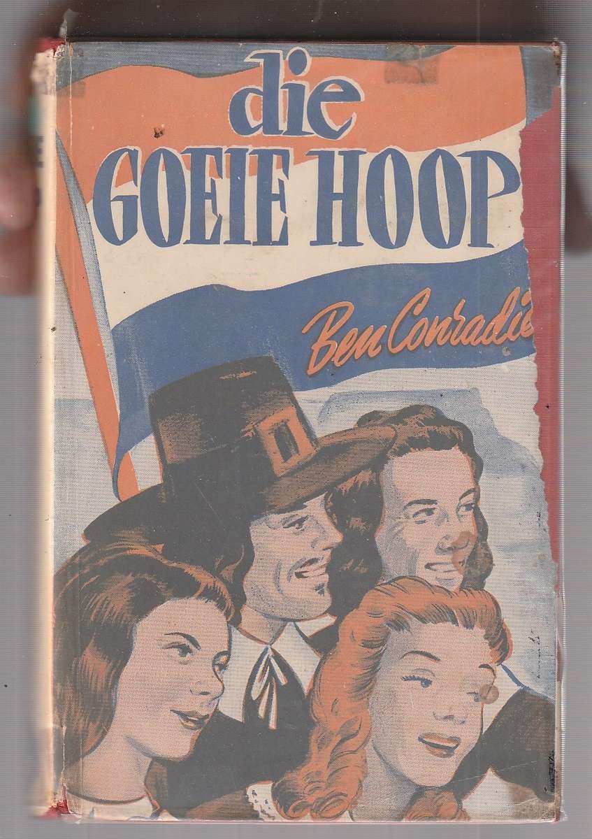 Die Goeie Hoop - Ben Conradie - Ou Kaapse verhaal