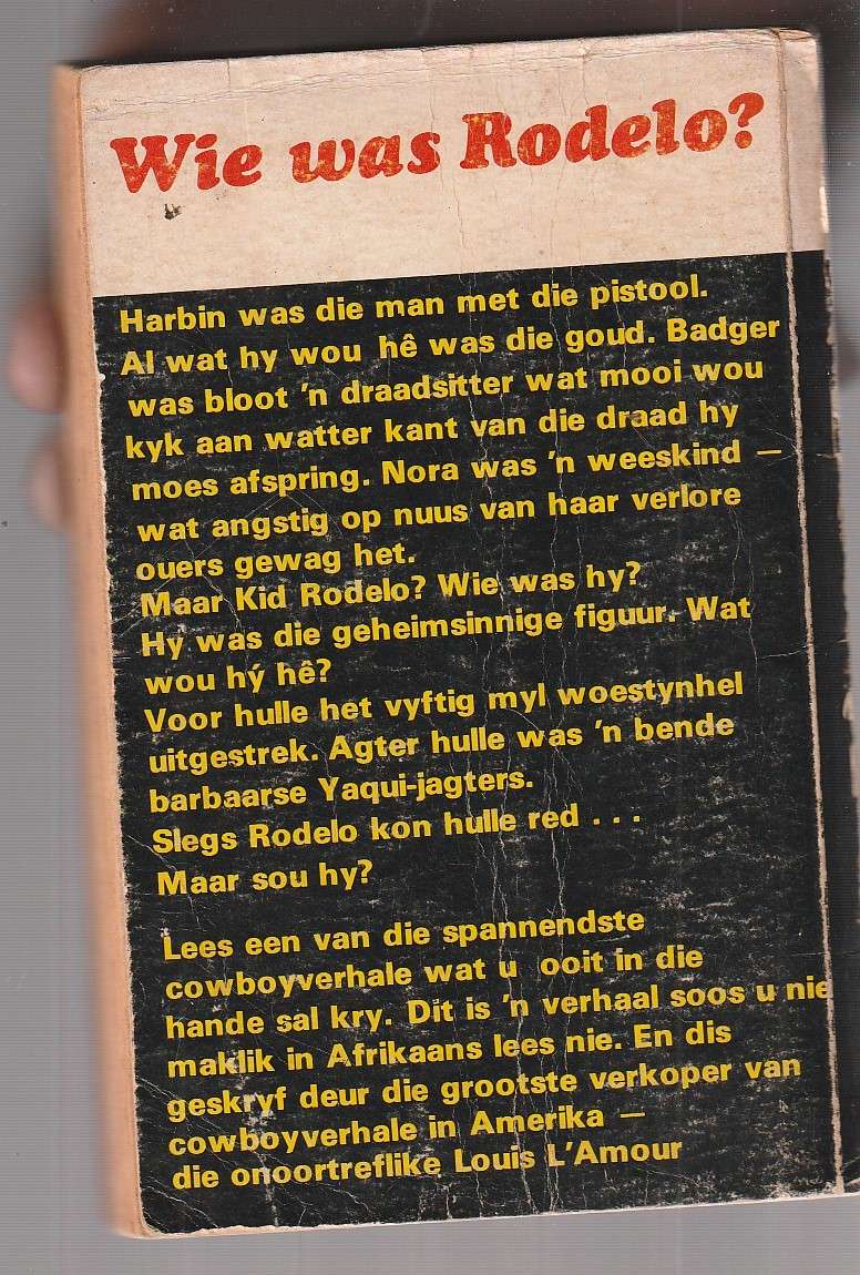 Soet is die wraak - Louis L'Amour (western) (Kid Rodelo)