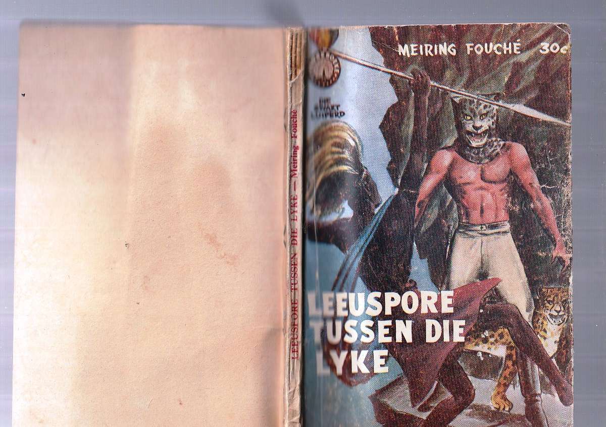 Leeuspore tussen die Lyke - Meiring Fouche - Swart Luiperd reeks - Pronk Boek