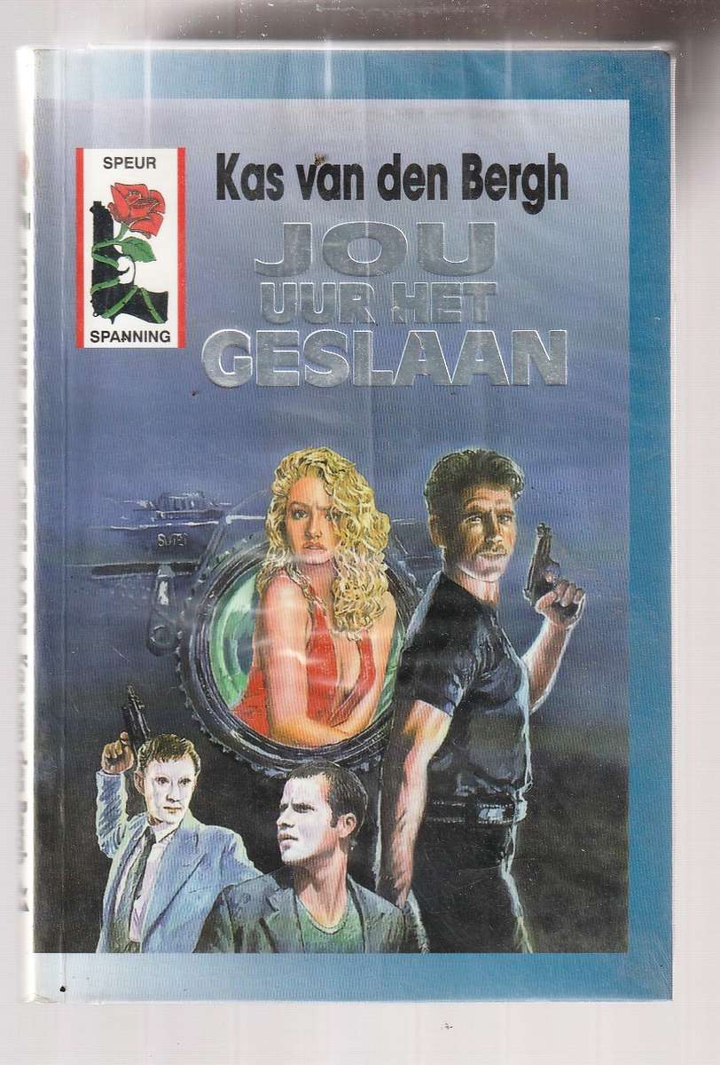 Jou uur het geslaan - Kas van den Bergh - n Willem Dreyer storie