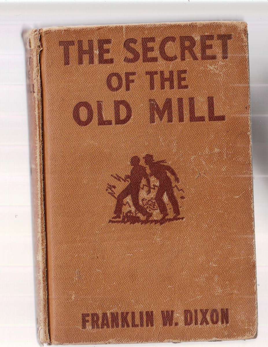 The secret of the old Mill - Hardy Boys Adventure - Franklin W Dixon