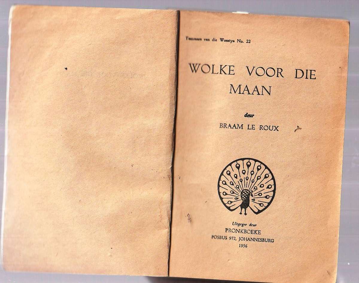 Wolke voor die Maan - Braam Le Roux - Temmers van die Woestyn 27 Pronk