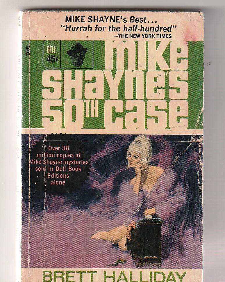 Mike Shaynes's 50th case - Brett Halliday - Mike Shayne crime series