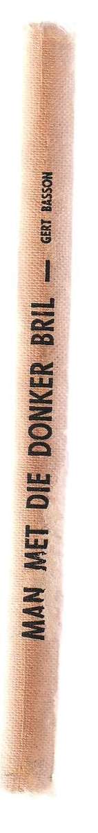 Man met die donker bril - Gert Basson - Speurverhaal